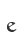 e