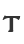 T