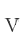 V