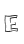 E