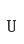 u