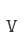 v