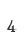 4
