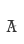 a