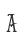 a