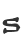 s