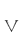 v