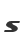 s