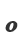 o