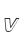 V