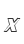 X