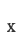 x
