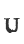U