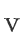 V