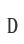 D