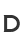 D