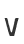v