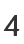 4