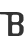 B