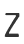 Z