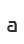 a