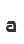 a