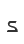 s