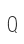 Q