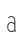 a