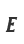 E