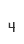 4
