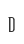 D