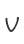 V