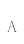 A
