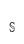 s