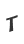 t