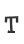 T