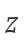 Z