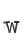 w