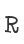 R