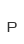 P