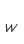 w
