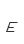E