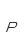 P