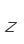 Z