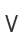 V