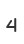 4
