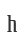 h