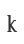 k