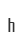 h